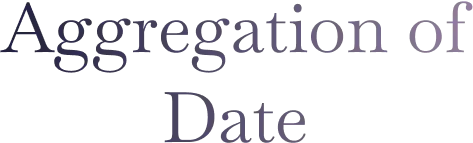 セクションタイトル Aggregation of Data